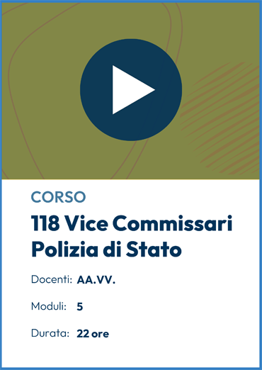 Corso Online per il Concorso 118 Vice Commissari della Polizia di Stato 2024 + Ebook Omaggio