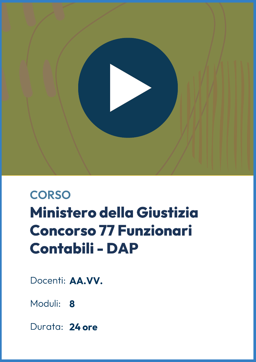 Ministero della Giustizia - Videocorso 77 Funzionari contabili - DAP 