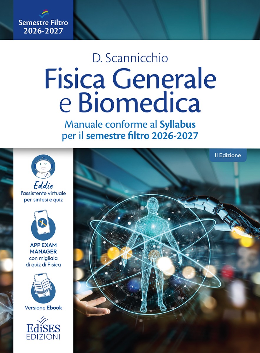 Manuale di Fisica Generale e Biomedica per il Semestre Filtro