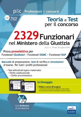 Concorso 2329 Funzionari nel Ministero della Giustizia - Teoria e Test per la prova preselettiva RIPAM