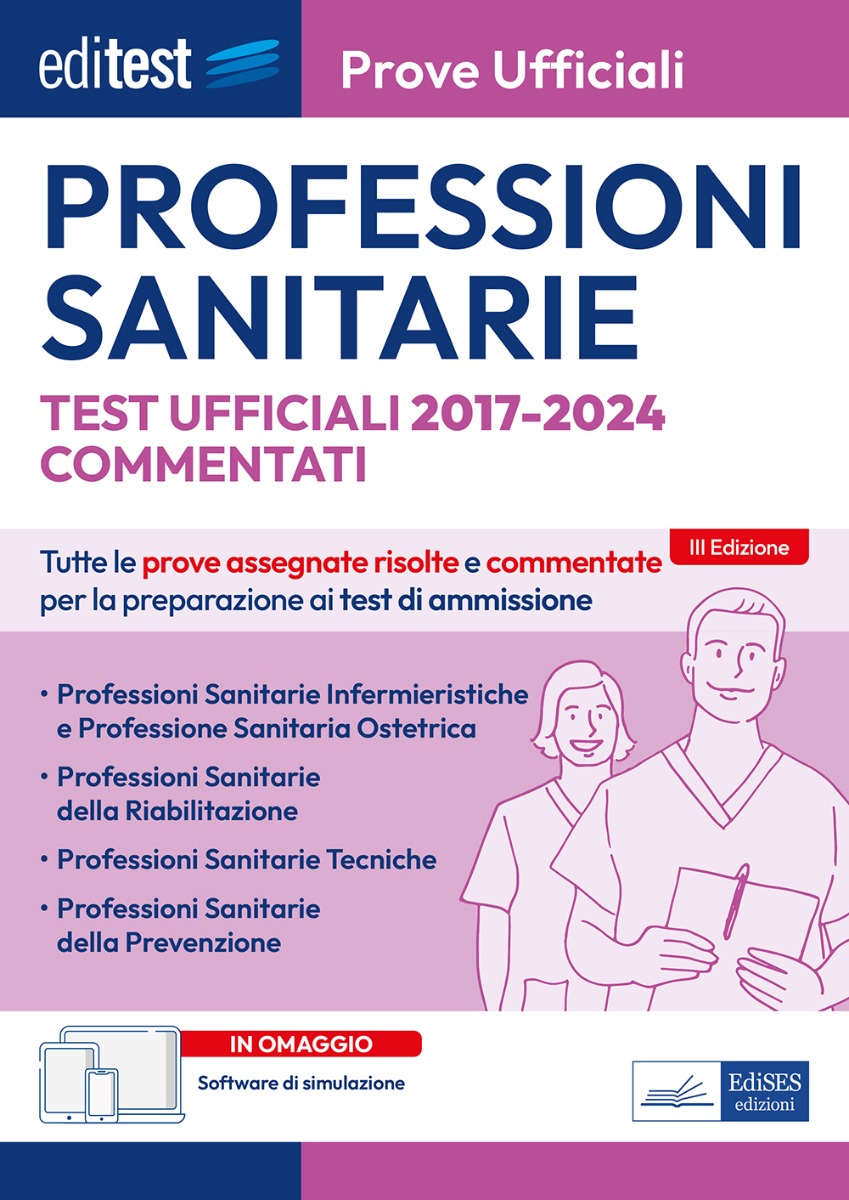 Test Professioni Sanitarie: prove ufficiali commentate 2017-2024