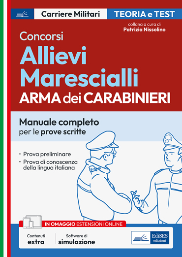Concorsi Allievi Marescialli Arma dei Carabinieri - Manuale completo per le prove scritte