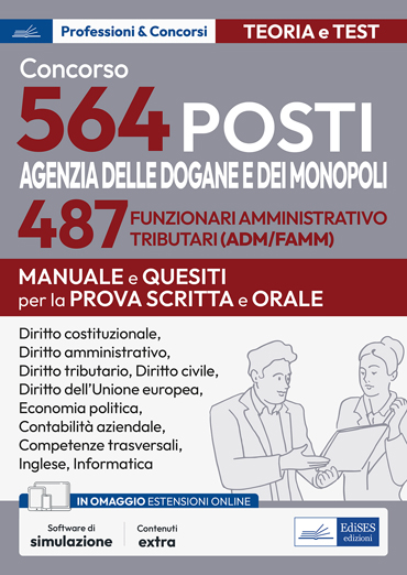 Concorso Agenzia Dogane 2024: Prova scritta e orale - 487 Funzionari Amministrativo-Tributari (ADM/FAMM)