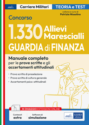 Concorso 1.330 Allievi Marescialli Guardia di Finanza: prova scritta di preselezione, prova scritta di cultura generale e test attitudinali