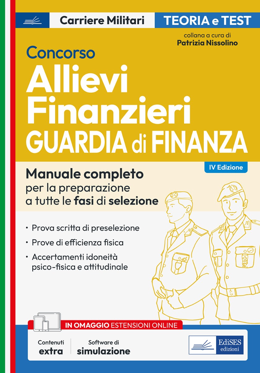Concorso Allievi Finanzieri: manuale completo per la preparazione a tutte le fasi di selezione