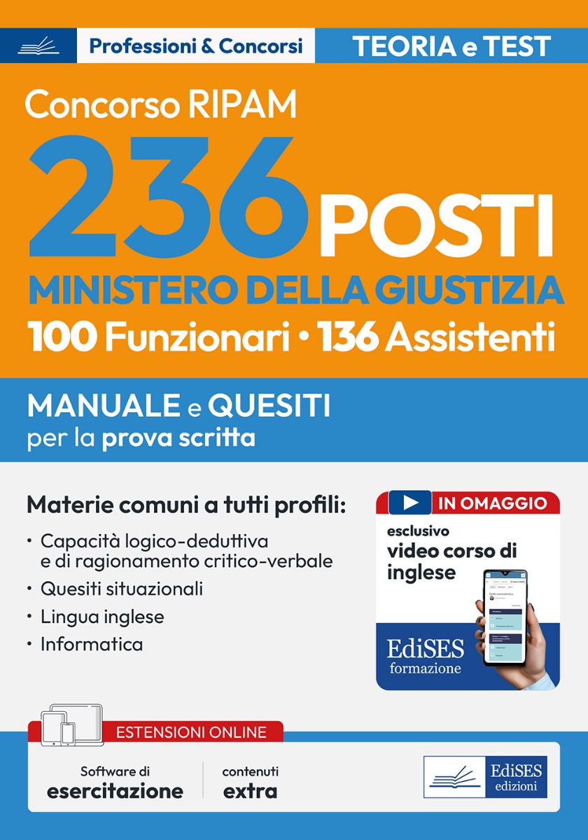 Concorso 236 posti Ministero della giustizia: 100 Funzionari e 136 Assistenti