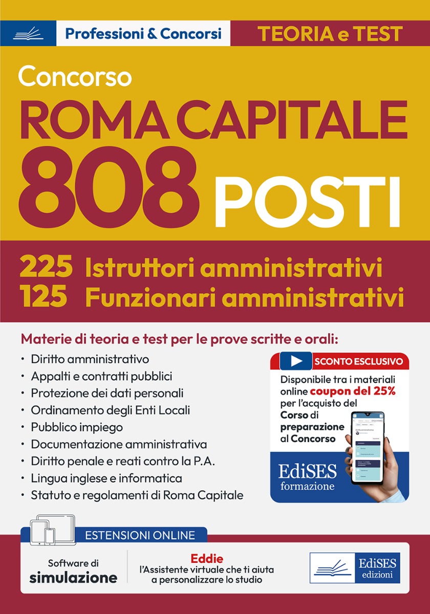 Manuale per la prova scritta e orale del Concorso Roma Capitale - 225 Istruttori e 125 Funzionari area amministrativa