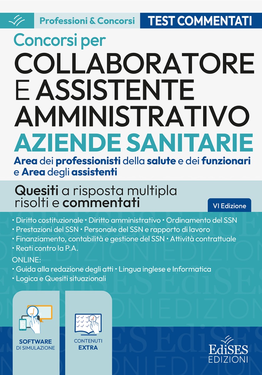 Test commentati per i concorsi di Collaboratore e Assistente amministrativo nelle Aziende sanitarie