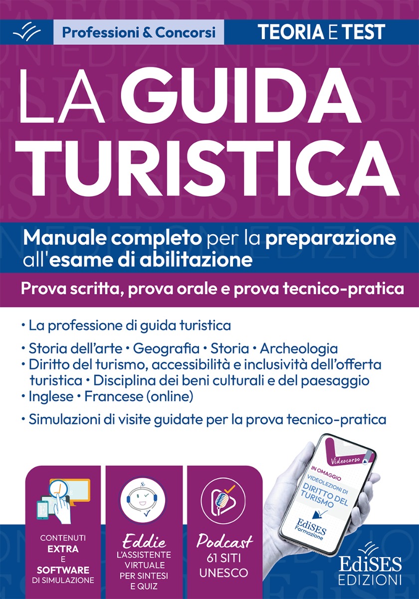 L'esame di abilitazione per guida turistica - Manuale per tutte le prove