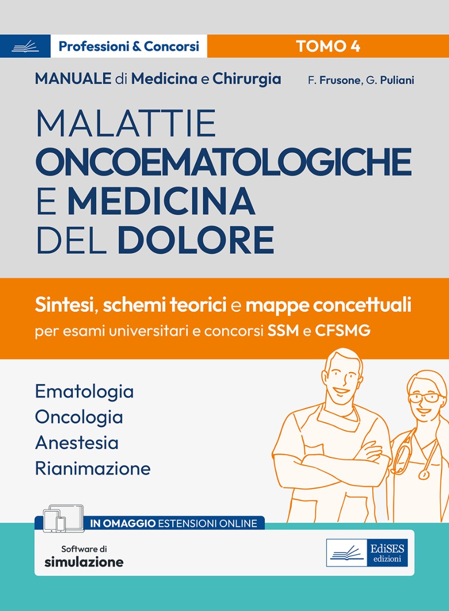 Manuale di Medicina e Chirurgia - Tomo 4 Malattie oncoematologiche e medicina del dolore