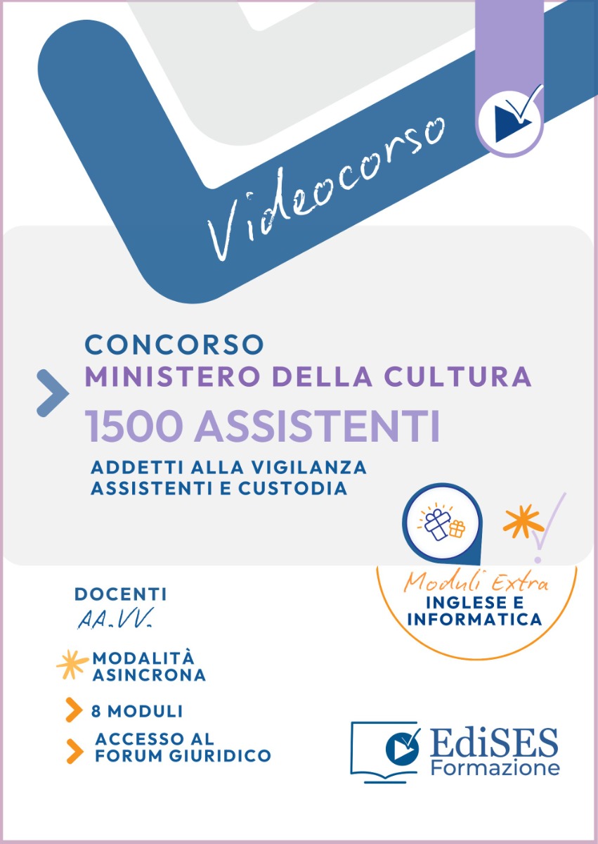 Videocorso di preparazione al Concorso per 1500 assistenti per la tutela, accoglienza e vigilanza al Ministero della Cultura 