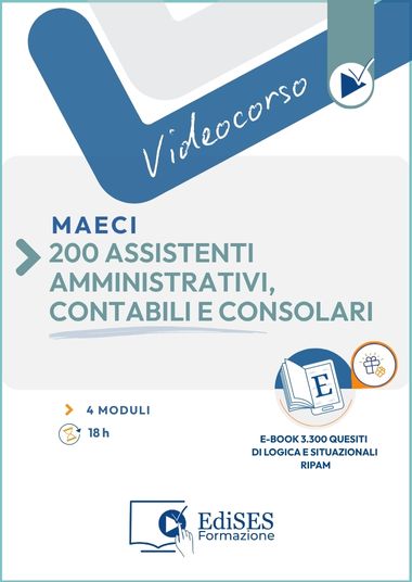 Videocorso on line per 200 Assistenti amministrativi, contabili e consolari (MAECI)