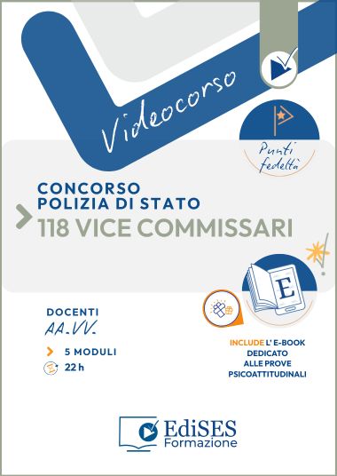 Corso Online per il Concorso 118 Vice Commissari della Polizia di Stato 2024 + Ebook Omaggio