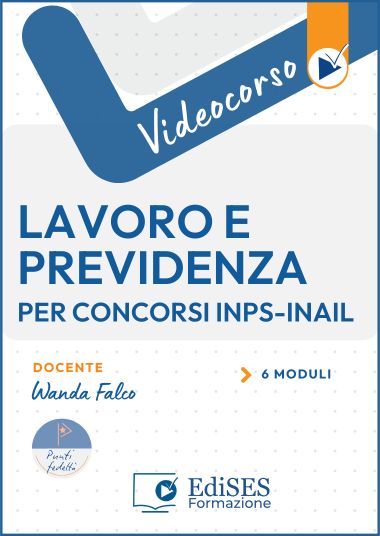 Videocorso integrato Lavoro e Previdenza