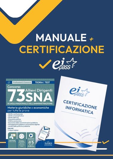 Percorso Completo Concorso SNA 2026: manuale + certificazione EIPASS