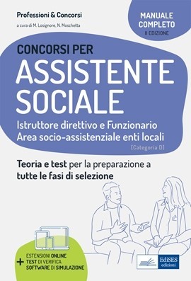 [EBOOK] Concorsi per Assistente sociale: manuale di teoria e test