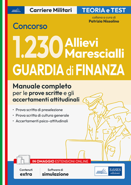 Concorso 1.230 Allievi Marescialli Guardia di Finanza: prova scritta di preselezione, prova scritta di cultura generale e test attitudinali