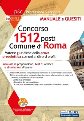 Concorso 1512 posti Comune di Roma - Manuale e Quesiti sulle materie giuridiche