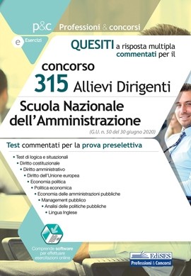 Concorso 315 Allievi Dirigenti SNA (Scuola Nazionale dell'Amministrazione) - Quesiti a risposta multipla commentati