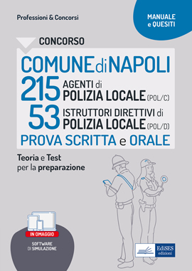 Concorso Comune di Napoli 215 Agenti di Polizia locale + 53 Istruttori Direttivi di Polizia locale