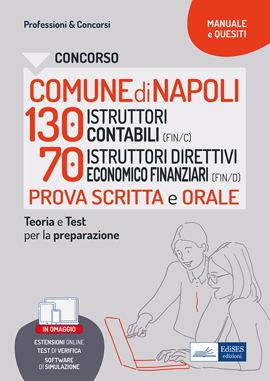 Concorso Comune di Napoli 130 Istruttori contabili e 70 Istruttori Direttivi Economico Finanziari