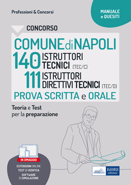 Concorso Comune Napoli 140 Istruttori tecnici + 111 Istruttori Direttivi Tecnici