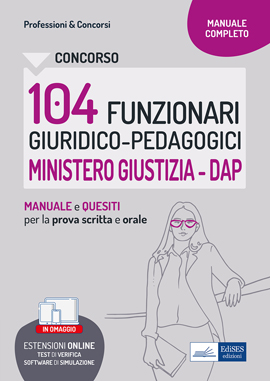 Concorso 104 Funzionari Giuridico-Pedagogici al Ministero della Giustizia