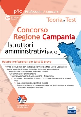 Concorso Regione Campania - 380 Istruttori amministrativi - Materie professionali per tutte le prove