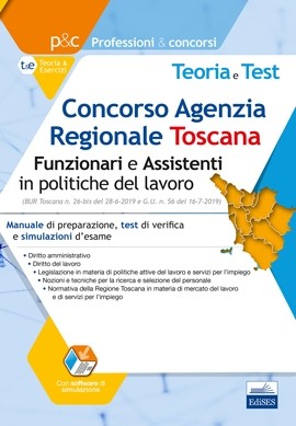 Concorso Agenzia Regionale Toscana per l'Impiego (ARTI) - Funzionari e Assistenti in politiche del lavoro