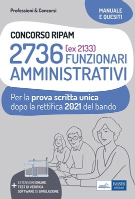 Concorso RIPAM 2736 (ex 2133) Funzionari Amministrativi - Prova scritta unica 2021