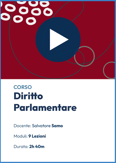 Videocorso online di Diritto parlamentare