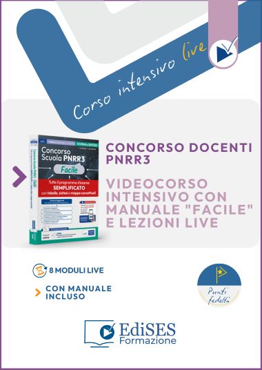 Dalla teoria alla prova: corso intensivo con manuale "Facile" e lezioni live per il Concorso Docenti PNRR3
