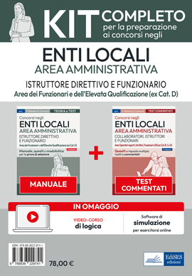 Kit concorsi per Istruttore direttivo e Funzionario negli enti locali - Area amministrativa - Area Funzionari e Elevata Qualificazione