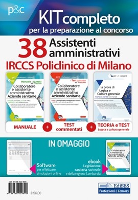 Kit Concorso 38 Assistenti amministrativi IRCCS Policlinico di Milano