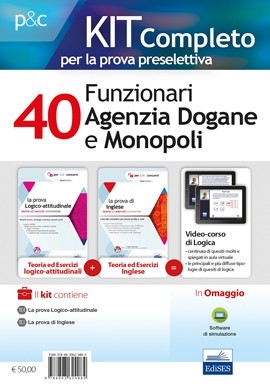 Kit concorso 40 Funzionari Agenzia Dogane e Monopoli per la prova preselettiva