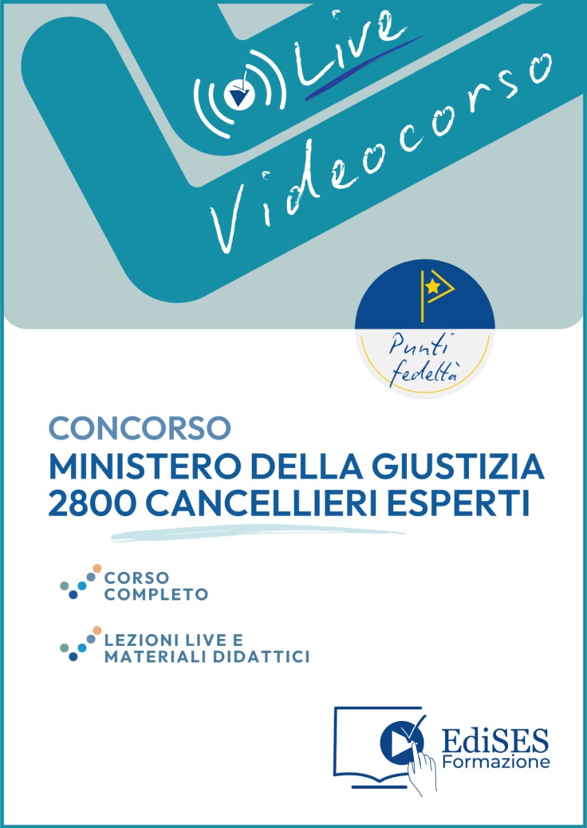 Videocorso Live di preparazione al Concorso per 2800 Cancellieri Esperti – Ministero della Giustizia 2025