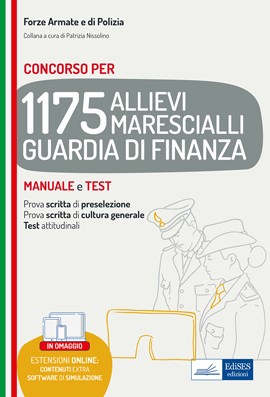 Concorso 1175 Allievi Marescialli Guardia di Finanza: prova scritta di preselezione, prova scritta di cultura generale e test attitudinali