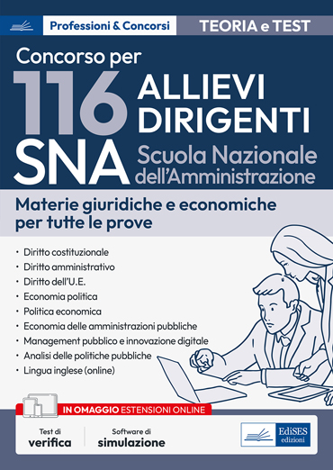 Concorso 116 Allievi Dirigenti SNA (Scuola Nazionale dell'Amministrazione) - Manuale e quesiti per tutte le prove