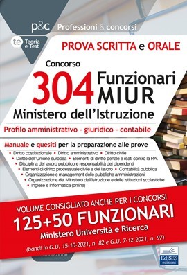 Concorso 304 Funzionari MIUR – Manuale e test per la prova scritta