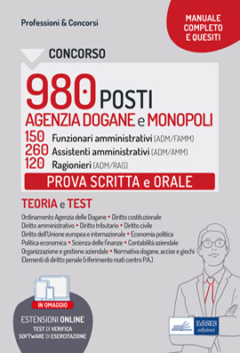 Concorso Agenzia Dogane 2022: Prova scritta e orale - 150 Funzionari amministrativi, 260 Assistenti amministrativi, 120 Ragionieri