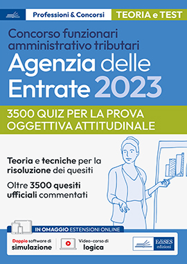 La prova oggettiva attitudinale nei Concorsi per Funzionari Agenzia delle Entrate