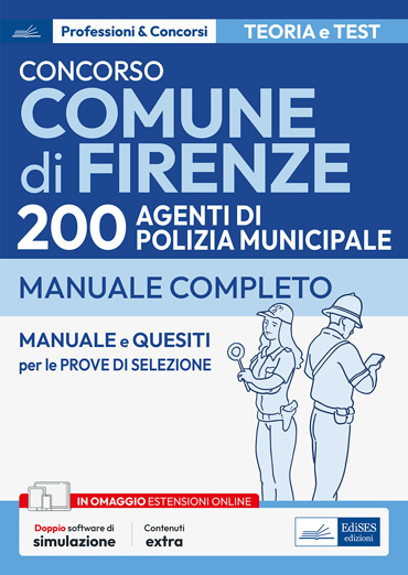 Concorso Comune di Firenze - 200 Agenti di Polizia municipale