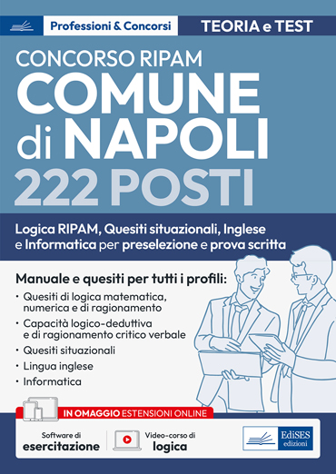 Concorso Comune di Napoli - 222 posti: Logica, Situazionali, Inglese e Informatica