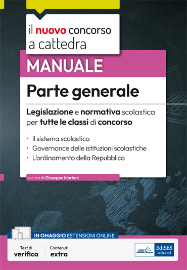 Parte generale - Legislazione scolastica per tutte le classi di concorso 