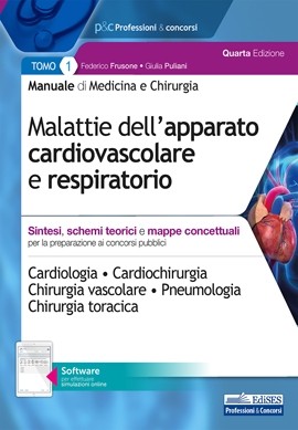 Manuale di Medicina e Chirurgia - Tomo 1 Malattie dell'apparato cardiovascolare e respiratorio