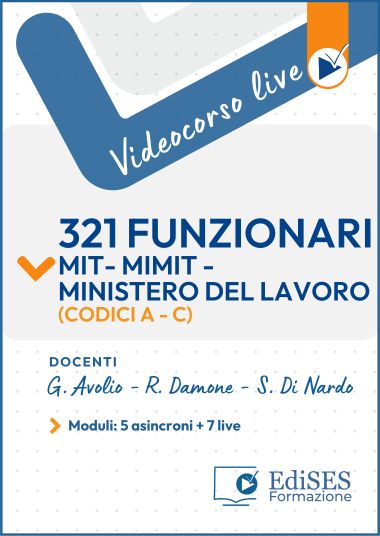 Corso Live per il concorso 321 Funzionari MIT – MIMIT -  Ministero del Lavoro