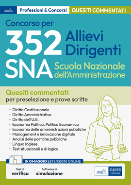 Concorso 352 Allievi Dirigenti SNA (Scuola Nazionale dell'Amministrazione) - Quesiti a risposta multipla commentati