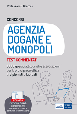 Test commentati per i Concorsi nell'Agenzia Dogane e Monopoli