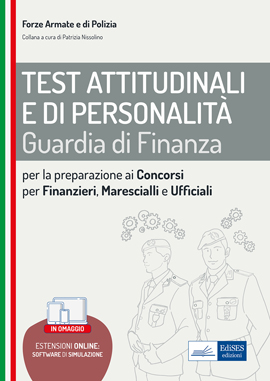 Test attitudinali e di personalità per la preparazione ai concorsi nella guardia di finanza