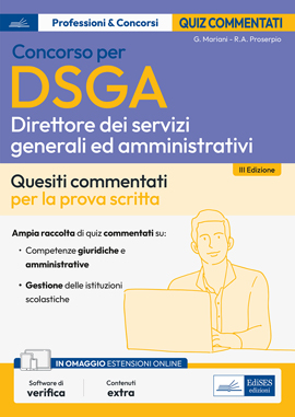 Concorso DSGA - Direttore dei Servizi Generali e Amministrativi - Test commentati